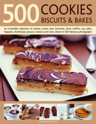 Stock image for 500 Cookies, Biscuits and Bakes: An Irresistible Collection of Cookies, Scones, Bars, Brownies, Slices, Muffins, Cup Cakes, Flapjacks, Shortbread, . . and More, Shown in 500 Fabulous Photographs for sale by WorldofBooks