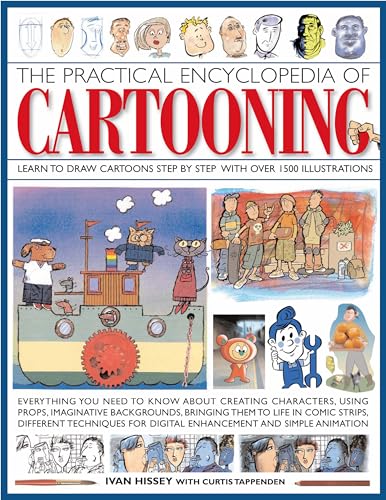 Beispielbild fr The Practical Encyclopedia of Cartooning : Learn to Draw Cartoons Step by Step With Over 1500 Illustrations zum Verkauf von Better World Books