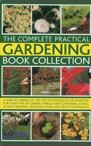 Imagen de archivo de Complete Practical Gardening Book Collection: A How-To Library of Ten Step-by-Step Books on Planting a la venta por HPB-Emerald
