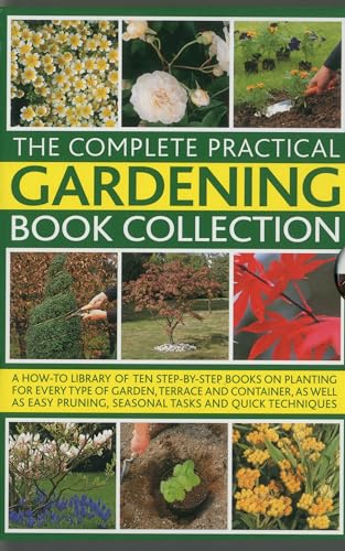 Stock image for Complete Practical Gardening Book Collection: A How-To Library of Ten Step-by-Step Books on Planting for sale by HPB-Emerald