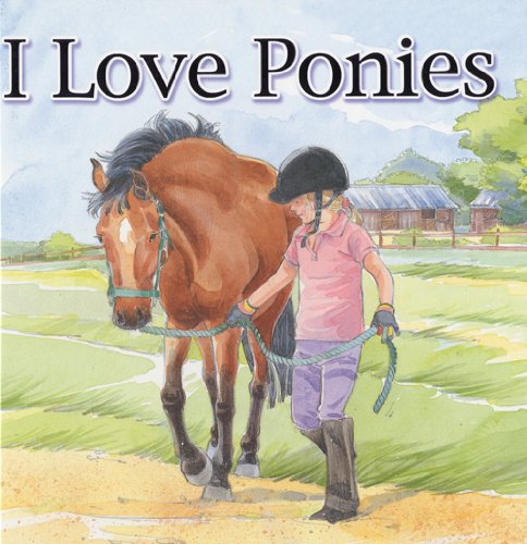 Imagen de archivo de I Love Ponies a la venta por PBShop.store US