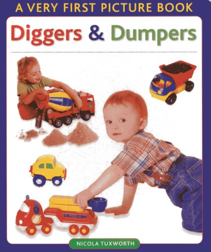 Beispielbild fr Diggers & Dumpers: Very First Picture Book series zum Verkauf von WorldofBooks