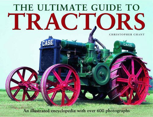 Ultimate Guide to Tractors (9780754822790) by Glynis McCants