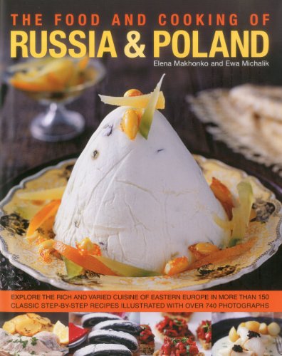 Imagen de archivo de The Food and Cooking of Russia and Poland a la venta por Better World Books