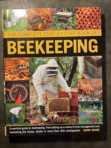 Stock image for The Complete Step-by-Step Book of Beekeeping for sale by SecondSale