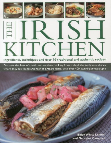 Imagen de archivo de The Irish Kitchen: Discover the Best of Classic and Modern Food from Ireland: The Traditions, Locations, Ingredients and Preparation Tech a la venta por ThriftBooks-Atlanta