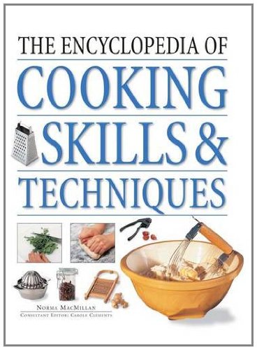 Imagen de archivo de The encyclopedia of cooking skills and techniques a la venta por Book Express (NZ)