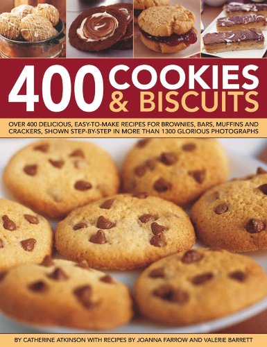 Imagen de archivo de 400 Cookies and Biscuits : Over 400 Delicious, Easy-to-Make Recipes for Brownies, Bars, Muffins and Crackers, Shown Step-by-Step in More Than 1300 Glorious Photographs a la venta por Better World Books Ltd