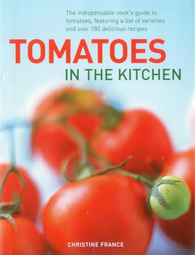 Beispielbild fr Tomatoes in the Kitchen zum Verkauf von Blackwell's
