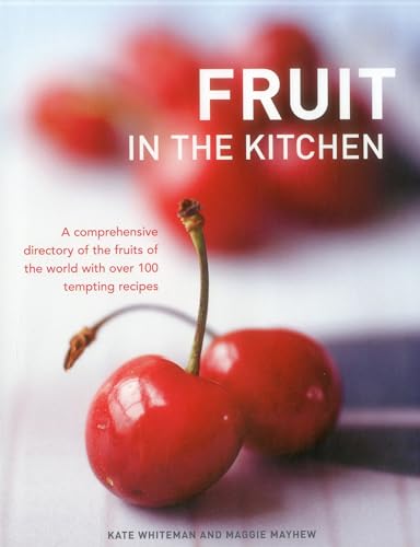 Stock image for Fruit in the Kitchen for sale by Blackwell's
