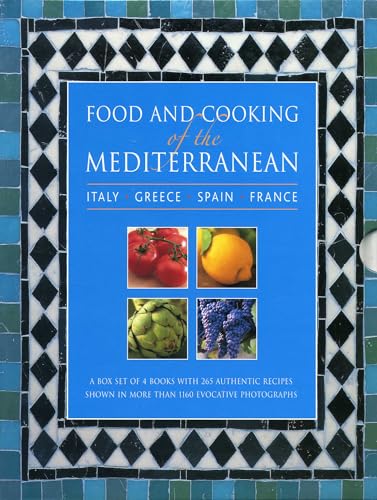 Imagen de archivo de Food and Cooking of the Mediterranean: Italy, Greece, Spain & France: A box set of 4 96-page books with 265 authentic recipes shown in more than 1160 evocative photographs a la venta por PlumCircle