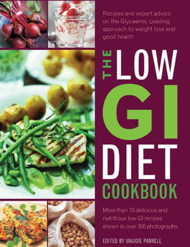 Beispielbild fr The Low GI Diet Cookbook: Recipes and Expert Advice on the Glycaemic Loading Approach to Weight Loss and Good Health zum Verkauf von WorldofBooks
