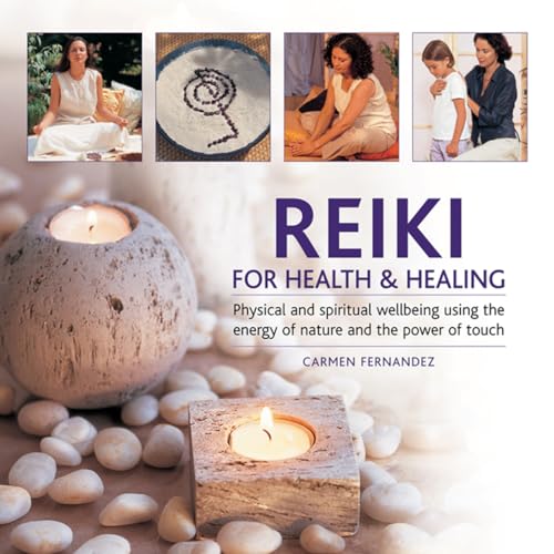 Beispielbild fr Reiki for Health & Healing: Physical and Spiritual Wellbeing Using the Energy of Nature and the Power of Touch zum Verkauf von Half Price Books Inc.