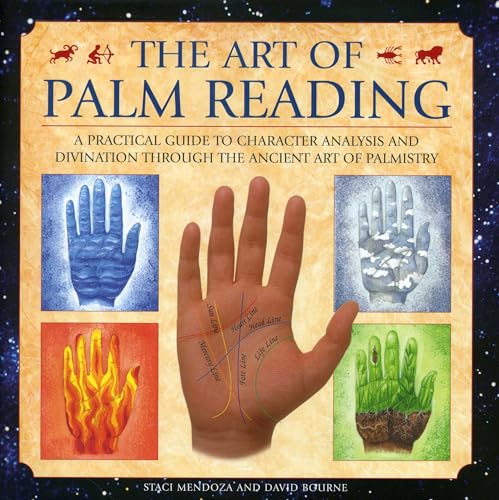 Beispielbild fr The Art of Palm Reading: A Practical Guide to Character Analysis and Divination Through the Ancient Art of Palm Reading: A Practical Guide to . . Through the Ancient Art of Palmistry zum Verkauf von WorldofBooks