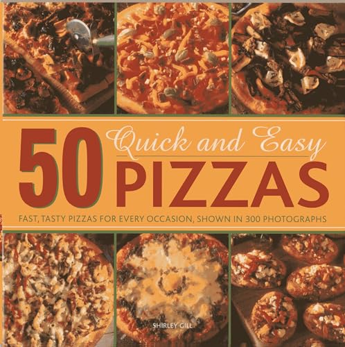 Beispielbild fr 50 Quick and Easy Pizzas zum Verkauf von Blackwell's