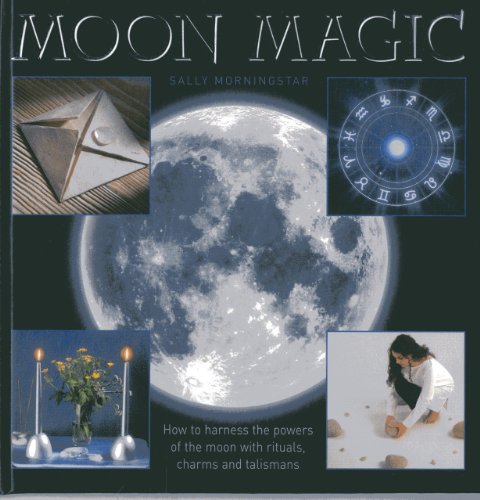 Imagen de archivo de Moon Magic: How to harness the powers of the moon with rituals, charms and talismans a la venta por HPB-Emerald