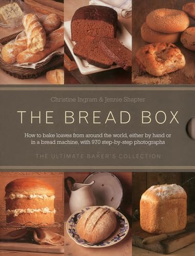 Stock image for The Bread Box: The Ultimate Bakers Collection: Breads Of The World, The Bakers Guide To Bread, And Baking In A Bread Machine for sale by Michael Lyons
