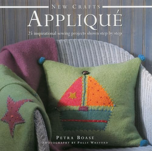 Stock image for Appliqu : 25 Inspirational Sewing Projects Shown Step by Step for sale by Better World Books
