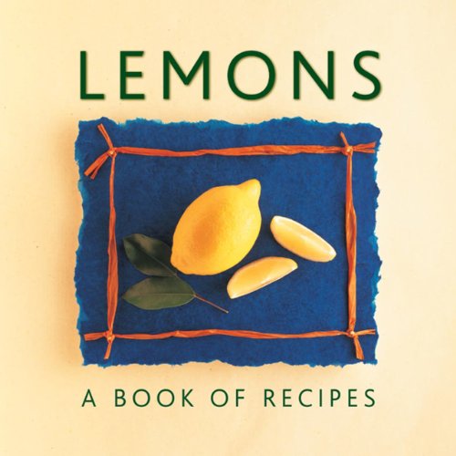 Beispielbild fr Lemons: A Book of Recipes zum Verkauf von WorldofBooks