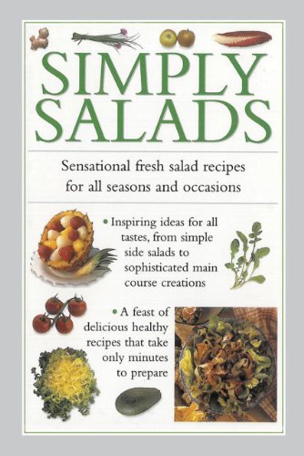 9780754829638: Simply Salads: Sensational Fresh Salad Recipes For All Seasons And Occasions