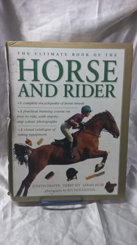 Beispielbild fr The Ultimate Book of the Horse and Rider zum Verkauf von AwesomeBooks