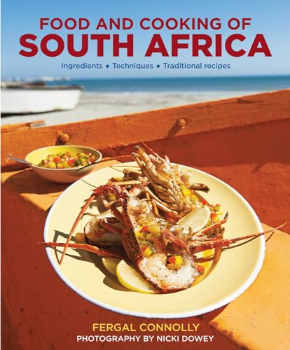 Beispielbild fr Food and Cooking of South Africa: Ingredients, Techniques, Traditional Recipes zum Verkauf von WorldofBooks