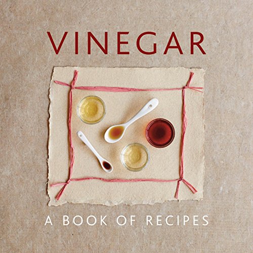 9780754830634: Vinegar: A Book of Recipes