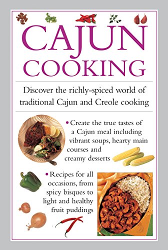 Beispielbild fr Cajun Cooking: Discover the Richly-Spiced World of Traditional Cajun and Creole Cooking zum Verkauf von ThriftBooks-Atlanta