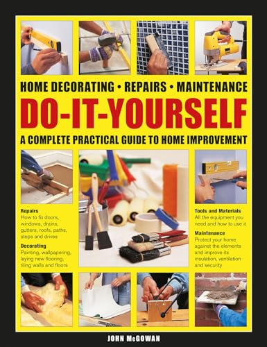 9780754834946: Do-It-Yourself: Home decorating, repairs, maintenance: a complete practical guide to home improvement