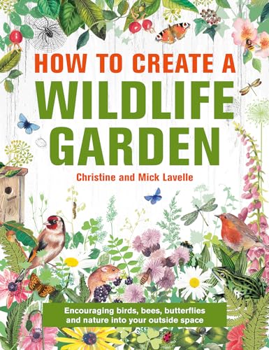 Beispielbild fr How to Create a Wildlife Garden zum Verkauf von Blackwell's