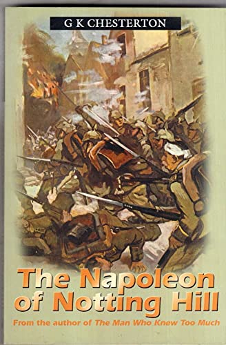Napolean Of Notting Hill (9780755100170) by Chesterton, G.K.