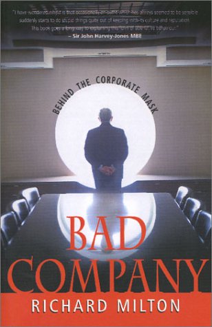 Beispielbild fr Bad Company: Behind the Corporate Mask zum Verkauf von WorldofBooks