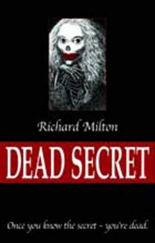 Dead Secret (9780755101788) by Milton, Richard