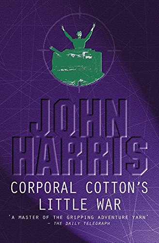 Corporal Cotton's Little War (9780755102419) by Harris Trinity College Dublin I, John