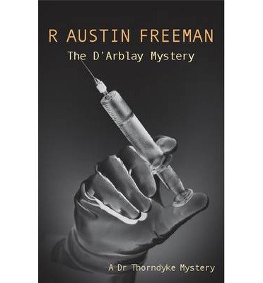 Beispielbild fr The D'Arblay Mystery: 14 (Dr. Thorndyke) zum Verkauf von WorldofBooks