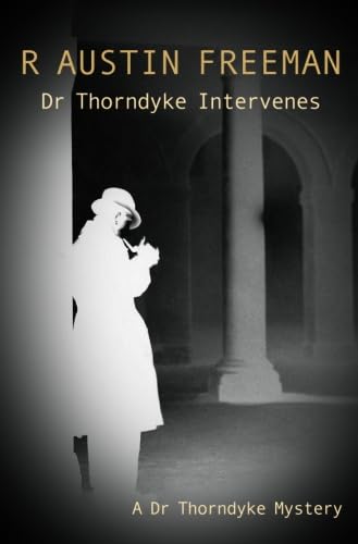 Stock image for Dr Thorndyke Intervenes (Dr. Thorndyke, 21) for sale by St Vincent de Paul of Lane County