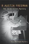 Stock image for The Jacob Street Mystery (Dr. Thorndyke, 27) for sale by Ebooksweb