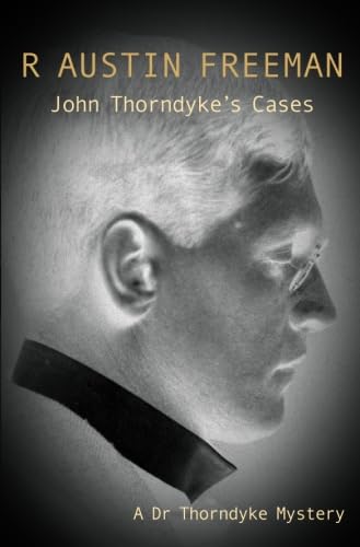 Stock image for John Thorndyke's Cases (Dr. Thorndyke, 2) for sale by GF Books, Inc.