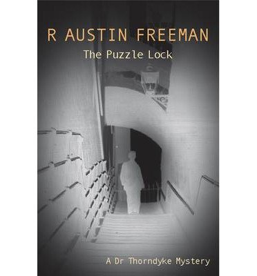 9780755103737: The Puzzle Lock: 17 (Dr. Thorndyke)