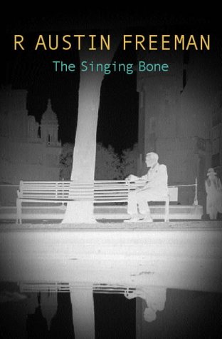 Stock image for The Singing Bone (Dr. Thorndyke, 5) for sale by HPB-Diamond
