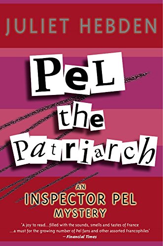 Stock image for Pel The Patriarch: 21 (Inspector Pel) for sale by WorldofBooks