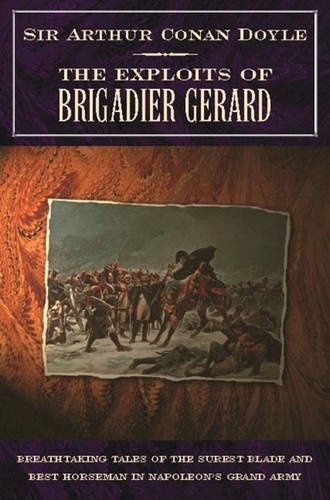 9780755106530: The Exploits of Brigadier Gerard