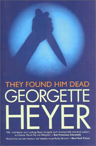 They Found Him Dead (9780755108909) by Heyer, Georgette