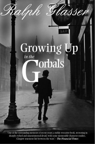 Beispielbild fr Growing Up in the Gorbals zum Verkauf von GF Books, Inc.
