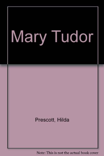 Stock image for Mary Tudor for sale by Hippo Books