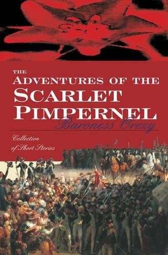 Imagen de archivo de The Adventures of the Scarlet Pimpernel a la venta por WorldofBooks