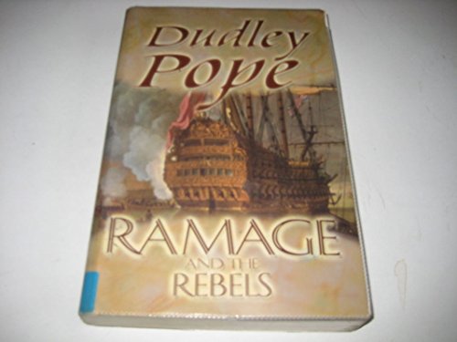 Ramage And The Rebels (9780755113453) by Pope, Dudley