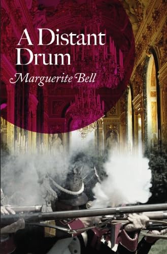 A Distant Drum: (Writing as Marguerite Bell) (9780755113996) by Bell, Marguerite