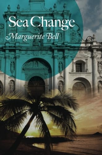 Sea Change: (Writing as Marguerite Bell) (9780755114030) by Bell, Marguerite