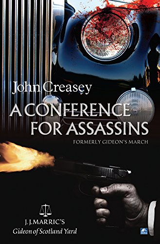 Stock image for A Conference For Assassins: (Writing as JJ Marric): 8 (Gideon of Scotland Yard) for sale by WorldofBooks